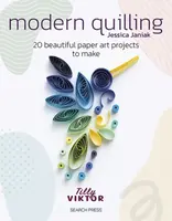 Modern Quilling - Jessica Janiak
