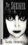 The Skriker - Caryl Churchill