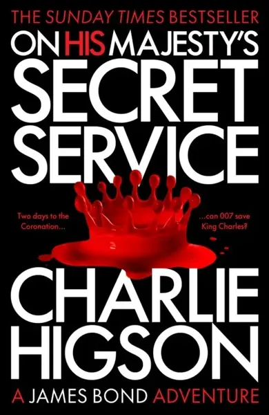 On His Majesty's Secret Service - Charlie Higson