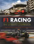 F1 Racing: The Ultimate Companion - Bruce Jones