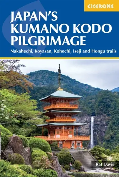 Japan's Kumano Kodo Pilgrimage - Davis Kat