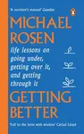 Getting Better - Michael Rosen