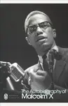 Autobiography of Malcolm X - Malcolm X