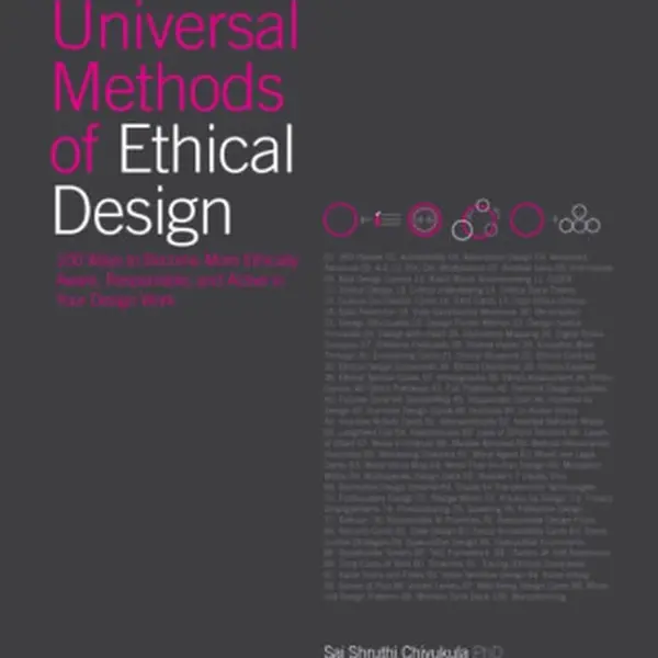 Universal Methods of Ethical Design - Colin Gray, Sai Shruthi Chivukula