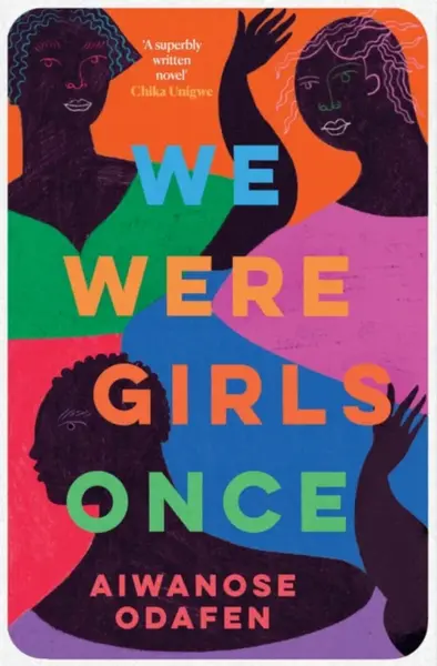 We Were Girls Once - Aiwanose Odafen