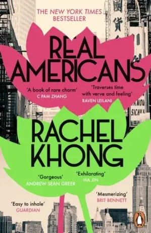 Real Americans - Rachel Khong