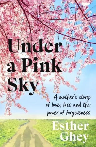 Under a Pink Sky - Esther Ghey
