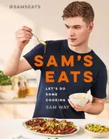 Sam's Eats - Let's Do Some Cooking - Sam Way