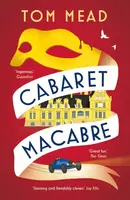 Cabaret Macabre - Tom Mead