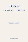 Porn - Polly Barton