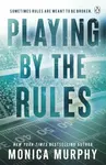 Playing By The Rules - Monica Murphy