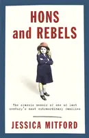 Hons and Rebels - Jessica Mitford
