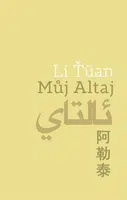 Můj Altaj - Li Ťüan