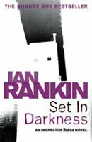 Set In Darkness - Ian Rankin