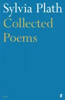 Collected Poems - Sylvia Plathová