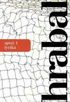 Spisy 1 - Lyrika - Bohumil Hrabal
