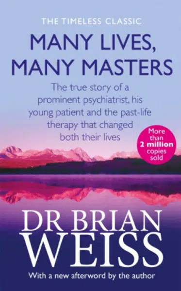 Many Lives, Many Masters - Dr. Brian Weiss