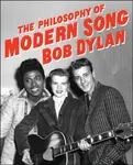 Philosophy of Modern Song - Bob Dylan