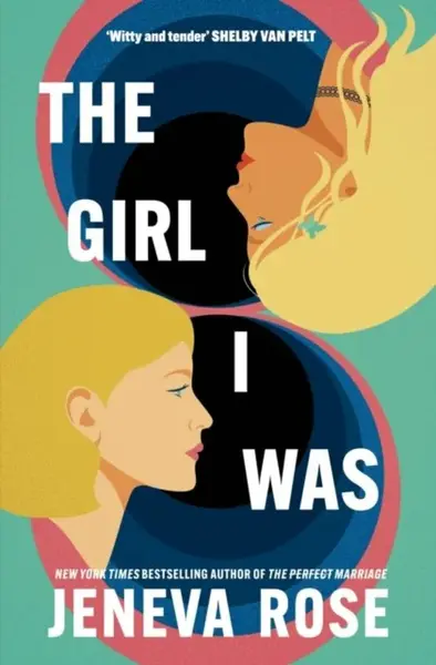 Girl I Was - Jeneva Rose