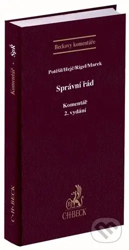 Správní řád (Komentář) - Lukáš Potěšil, David Hejč, Filip Rigel - kniha z kategorie Správní právo