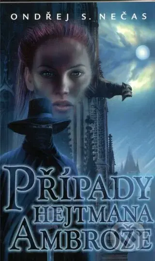Případy Hejtmana Ambrože - Ondřej S. Nečas - kniha z kategorie Fantasy