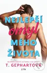 Nejlepší omyl mého života - T. Gephart