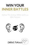 Win Your Inner Battles (Defeat The Enemy Within and Live With Purpose) - kniha z kategorie Motivace a seberozvoj