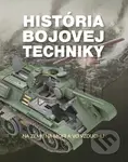 História bojovej techniky (Na zemi, na mori a vo vzduchu) - kniha z kategorie Historie