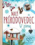 Malý prírodovedec - Anita van Saan - kniha z kategorie Naučné knihy