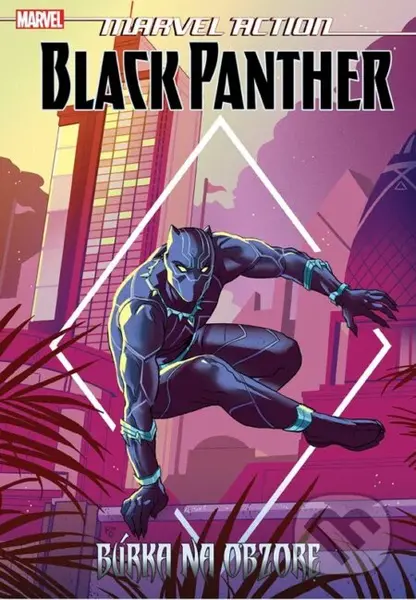 Marvel Action: Black Panther (Búrka na obzore) - Kolektiv - kniha z kategorie Komiksy