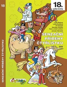 Senzační příběhy Čtyřlístku 2002 ((rok 2002)) - Kolektiv autorů - kniha z kategorie Komiksy