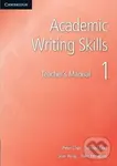 Academic Writing Skills: Level 1 Teacher´s Manual - Peter Chin