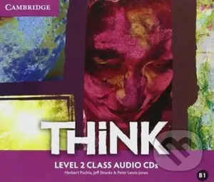 Think Level 2: Class Audio CDs (3) - Herbert Puchta, Herbert Puchta - audiokniha z kategorie Jazykové učebnice a slovníky