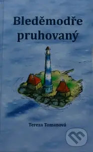 Bleděmodře pruhovaný + CD - Tereza Tomanová - kniha z kategorie Beletrie