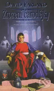 Zrození čarodějky (Kniha 3) - David Farland