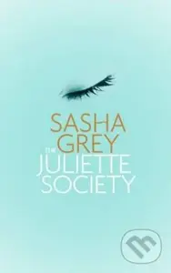 The Juliette Society - Sasha Grey - kniha z kategorie Romantická