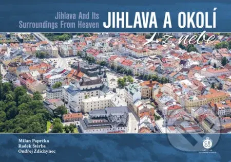 Jihlava a okolí z nebe - kniha z kategorie Obrazové publikace