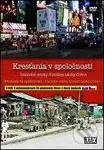 Kresťania v spoločnosti - film z kategorie Náboženské dokumenty
