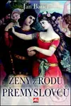 Ženy z rodu Přemyslovců - Jan Bauer - kniha z kategorie Životopisy
