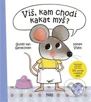 Víš, kam chodí kakat myš? - Guido van Genechtenn, Hynek Vilém - kniha z kategorie Naučné knihy