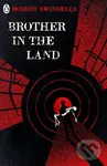 Brother in the Land - Robert Swindells