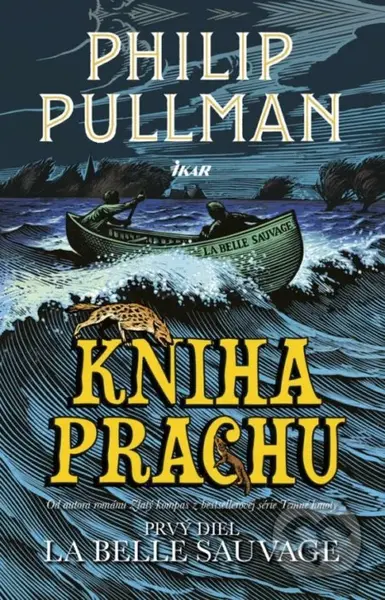 Kniha Prachu: La Belle Sauvage - Philip Pullman - kniha z kategorie Beletrie pro děti