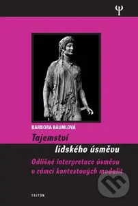 Tajemství lidského úsměvu - Barbora Bäumlová - kniha z kategorie Psychologie osobnosti