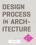Design Process in Architecture (From Concept to Completion) - kniha z kategorie Architektura