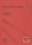 Základy fyzikální chemie - Helena Kolářová