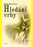 Hledání vrby - Olga Kemrová