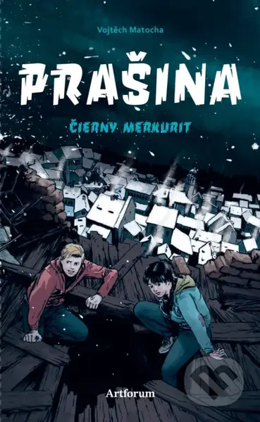 Prašina 2 (Čierny merkurit) - Vojtěch Matocha, Karel Osoha - kniha z kategorie Pro děti