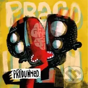 Prago Union: Příduhned - Prago Union,Prago Union: Příduhned - Prago Union