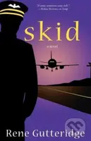 Skid - Rene Gutteridge - kniha z kategorie Beletrie