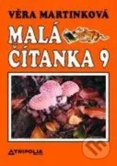 Malá čítanka 9 (pro základní školy) - Věra Martinková - kniha z kategorie Gymnázia